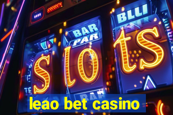 leao bet casino